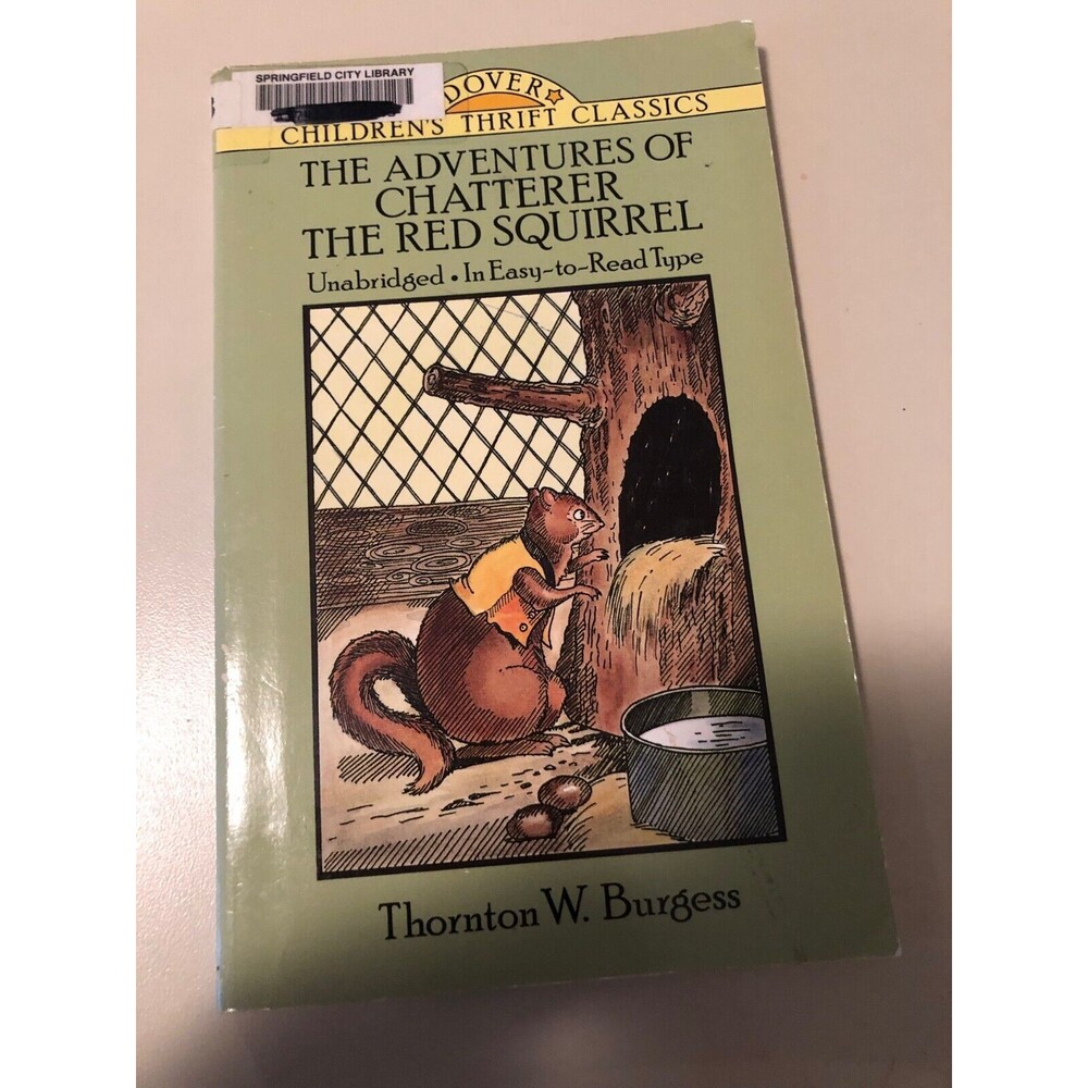 The Adventures of Chatterer the Red Squirrel (Dover Children's Thrift Classics)